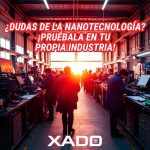 ¿Dudas de la nanotecnologia? ¡Pruebala en tu propia industria